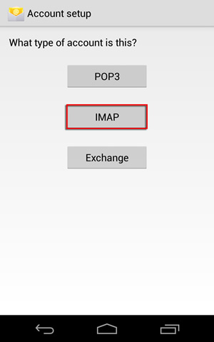 Android phones - Select IMAP